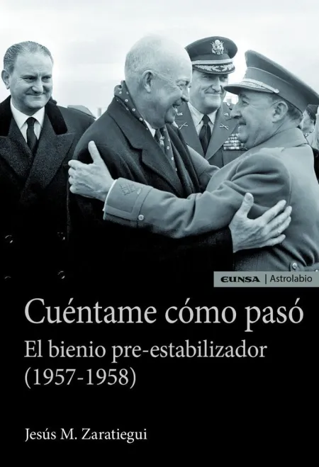 Cuéntame Cómo Pasó. El Bienio Pre-Estabilizador (1
