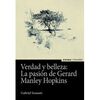 VERDAD Y BELLEZA: LA PASIÓN DE GERARD MANLEY HOPKI