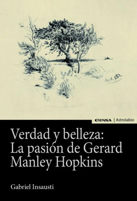 Verdad y Belleza: la Pasión de Gerard Manley Hopki