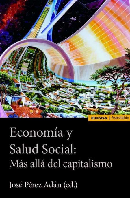 Economía y Salud Social: Más Allá del Capitalismo