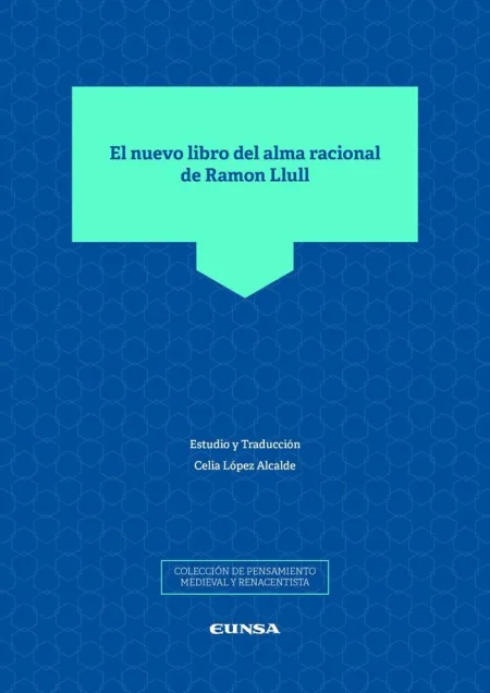 El Nuevo Libro del Alma Racional de Ramon Llull