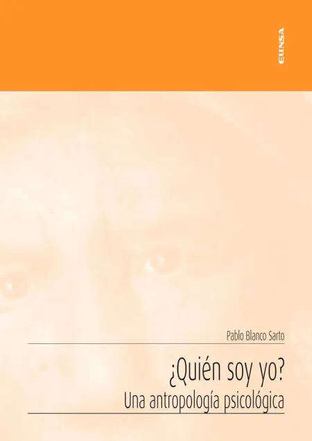 ¿Quién Soy Yo? una Antropología Psicológica