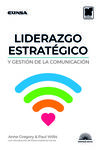 LIDERAZGO ESTRATÉGICO Y GESTIÓN DE LA COMUNICACIÓN