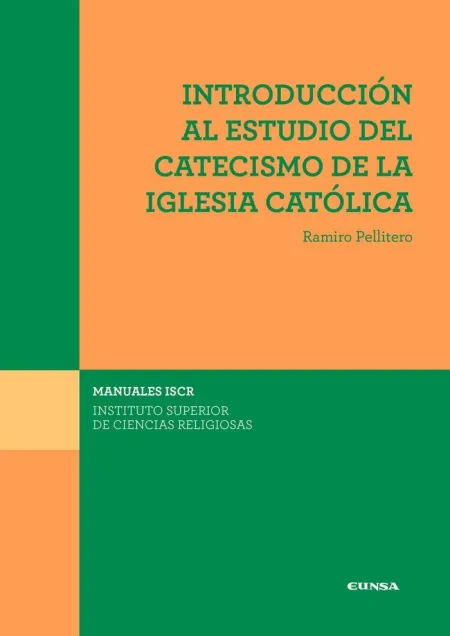 Introducción Al Estudio del Catecismo de la Iglesia Catolica