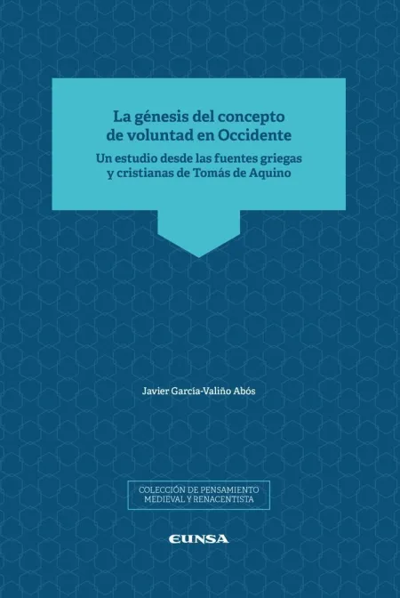 La Génesis del Concepto de Voluntad en Occidente