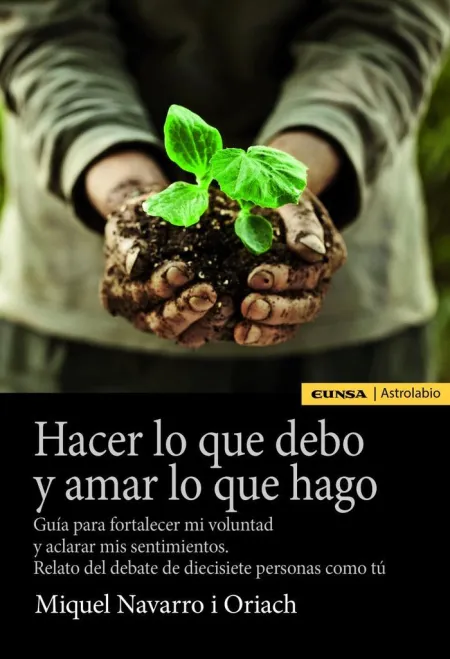 Hacer lo que Debo y Amar lo que Hago