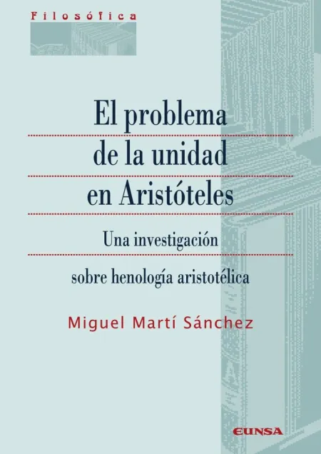 El Problema de la Unidad en Aristóteles