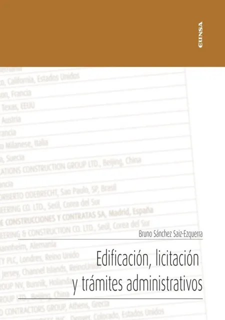 Edificación, Licitación y Trámites Administrativos