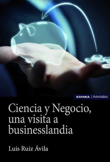 Ciencia y Negocio. Una Visita a Businesslandia