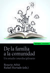 DE LA FAMILIA A LA COMUNIDAD