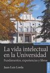 LA VIDA INTELECTUAL EN LA UNIVERSIDAD