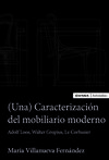 (UNA) CARACTERIZACIÓN DEL MOBILIARIO MODERNO