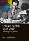 ANTONIO FONTÁN (1923-2010). UNA BIOGRAFÍA POLÍTICA
