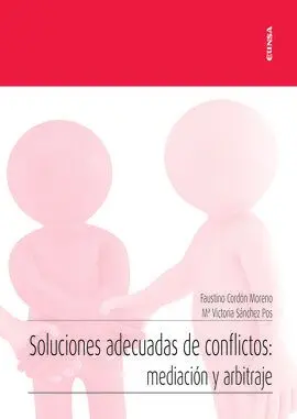 Soluciones Adecuadas de Conflictos: Mediación y Ar