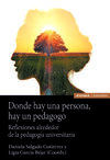 DONDE HAY UNA PERSONA, HAY UN PEDAGOGO