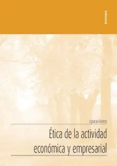 Ética de la Actividad Económica y Empresarial