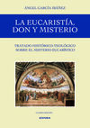 LA EUCARISTÍA, DON Y MISTERIO