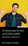 23 CLAVES PARA EL EXITO EN LA UNIVERSIDAD