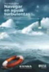 Navegar en Aguas Turbulentas