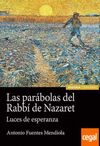 LAS PARÁBOLAS DEL RABBÍ DE NAZARET