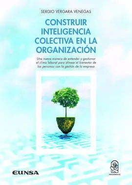 Construir Inteligencia Colectiva en la Organización