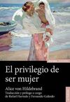 EL PRIVILEGIO DE SER MUJER