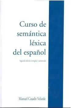 Curso de Semantica Lexica del Español 2º Ed Corregida y Aum