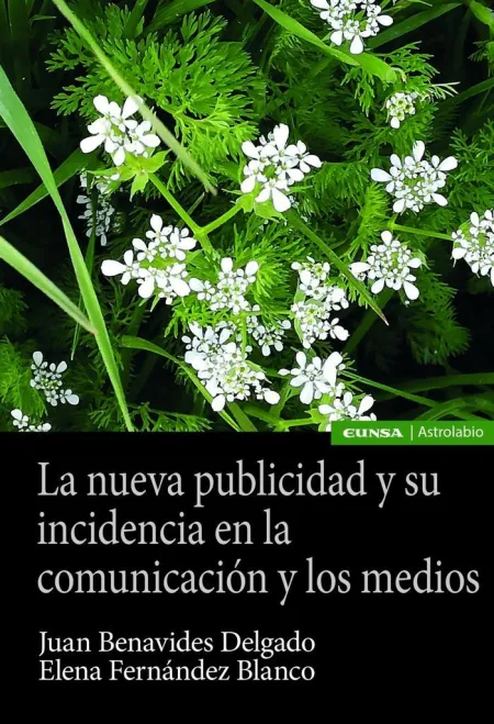 La Nueva Publicidad y Su Incidencia en la Comunicación y los Medios