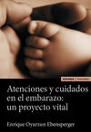 ATENCIONES Y CUIDADOS EN EL EMBARAZO: UN PROYECTO