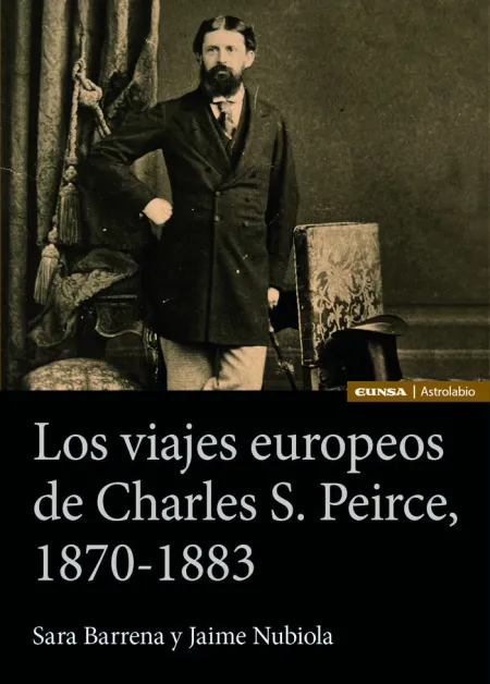 Los Viajes Europeos de Charles S. Peirce, 1870-188