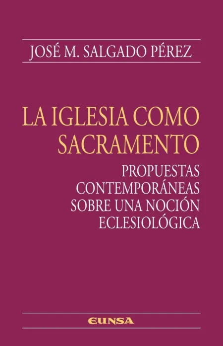 La Iglesia Como Sacramento