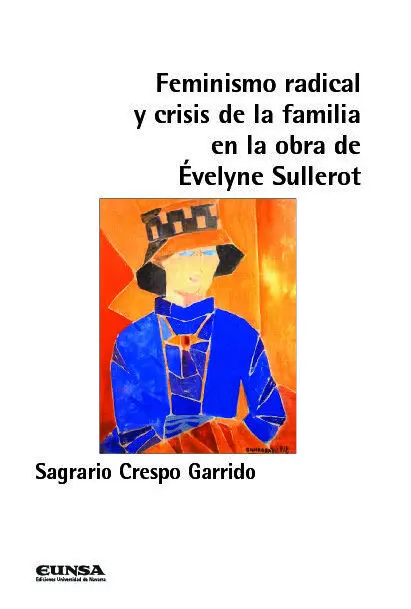 Feminismo Radical y Crisis de la Familia en la Obra de Evelyne Sullerot