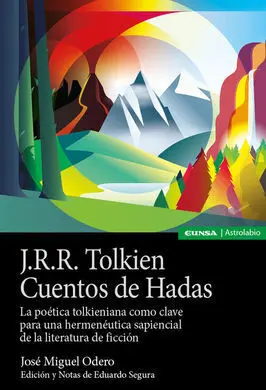 Edición Crítica: J. R. R. Tolkien. Cuentos de Hadas