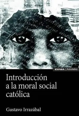 Introducción a la Moral Social Católica