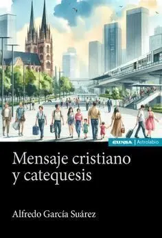 Mensaje Cristiano y Catequesis