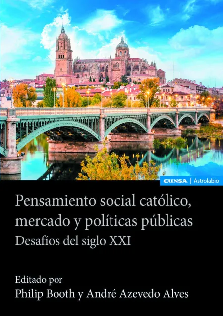 Pensamiento Social Católico, Mercado y Políticas P