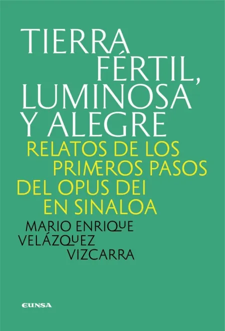 Tierra Fértil, Luminosa y Alegre