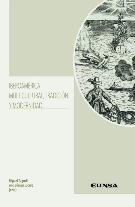 Iberoamérica Multicultural, Tradición y Modernidad