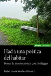 HACIA UNA POÉTICA DEL HABITAR