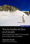 TRAS LAS HUELLAS DE DIOS EN EL MUNDO