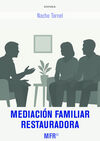 MEDIACIÓN FAMILIAR RESTAURADORA
