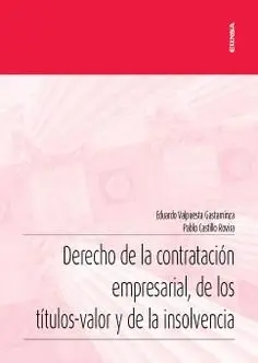 Derecho de la Contratación Empresarial, de los Títulos-Valor y de la Insolvencia