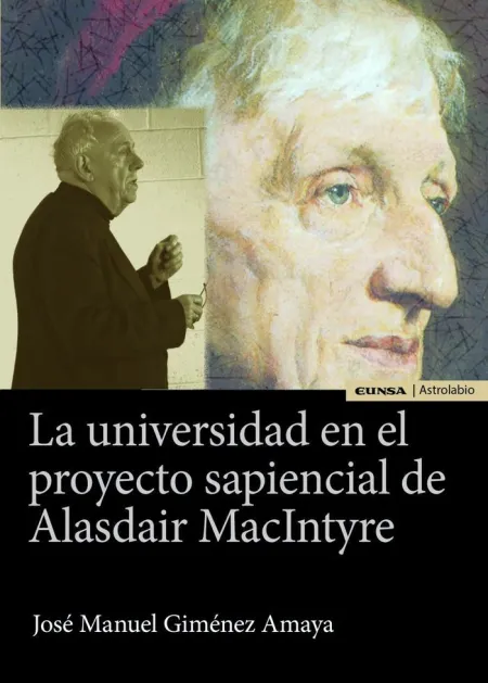 La Universidad en el Proyecto Sapiencial de Alasdair Macintyre