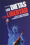 Las Dietas y la Libertad