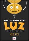 UNA AVENTURA DE LUZ