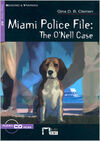 MIAMI POLICE FILE, THE O'NELL CASE, ESO. MATERIAL AUXILIAR