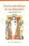 Eloísa esta Debajo de un Almendro