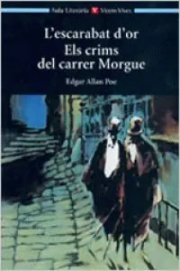 L'escarabat D'or. Els Crims del Carrer Morgue