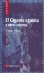 EL GIGANTE EGOÍSTA Y OTROS CUENTOS