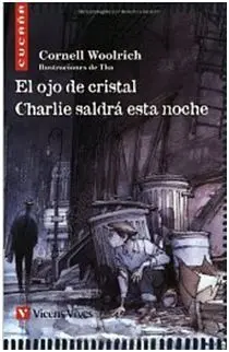El Ojo de Cristal. Charlie Saldrá esta Noche